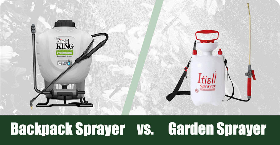 Backpack Sprayer vs Garden Sprayer